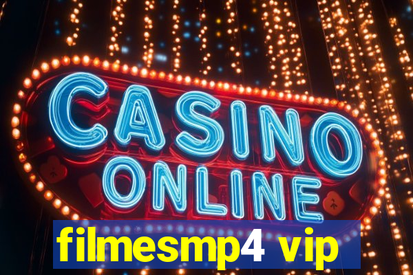 filmesmp4 vip